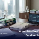 Administrative Disputes in Saudi Arabia: Appeal and Cases Guide