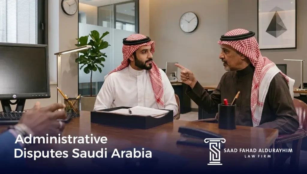 Administrative Disputes in Saudi Arabia