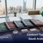 Types of Contracts in Saudi Arabia and Differences