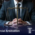 Commercial Arbitration: When Is It the Best Dispute Resolution Option?